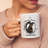 Miniature Pinscher- My Miniature Pinscher Leaves Paw Prints On My Heart White Coffee Mug