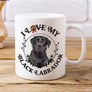 Black Lab: I Love My Black Labrador  White  Coffee Mug