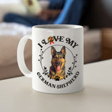 I Love My German Shepherd White Coffee Mug