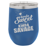 Kinda Sweet - Wine Laser Etched Tumbler
