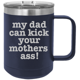 My Dad - Coffee Laser Etched Tumbler