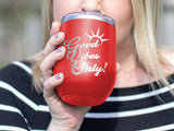 Good Vibes Only - Wine Laser Etched Tumbler