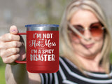 Spicy Disaster - Coffee Laser Etched Tumbler