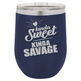 Kinda Sweet - Wine Laser Etched Tumbler