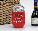 Drink Pee Repeat - Wine Laser Etched Tumbler