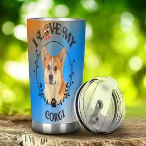 Corgi I Love My Corgi Tumblers