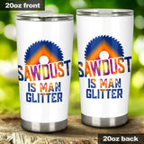Sawdust is Man Glitter