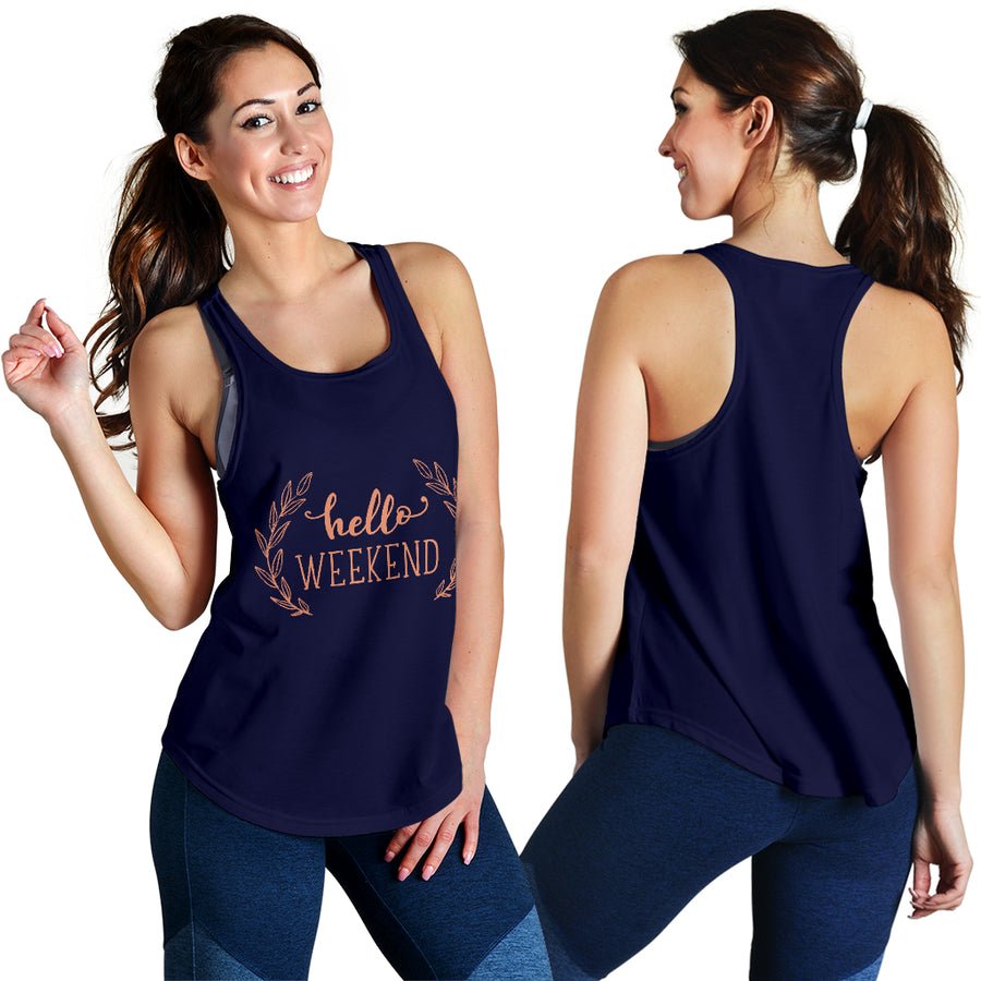 Hello Weekend Motivational Women's Racerback Tank