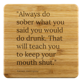 Organic Bamboo Coaster Quote